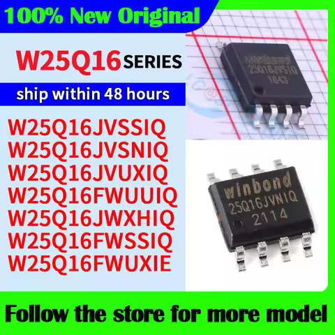 W25Q16JVSSIQ W25Q16JVSNIQ W25Q16JVUXIQ W25Q16FWUUIQ W25Q16JWXHIQ W25Q16FWSSIQ W25Q16FWUXIE High qual