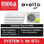 AVOLTA SYSTEM 3 INVERTER MULTI-SPLIT AIRCON [9K BTU x 3] &amp; FREE INSTALLATION