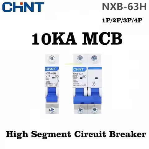 Chint NXB-63H 10KA 10000A High Segment Circuit Breaker MCB 1P 2P 3P 4P 10A 16A 20A 25A 32A 40A 63A