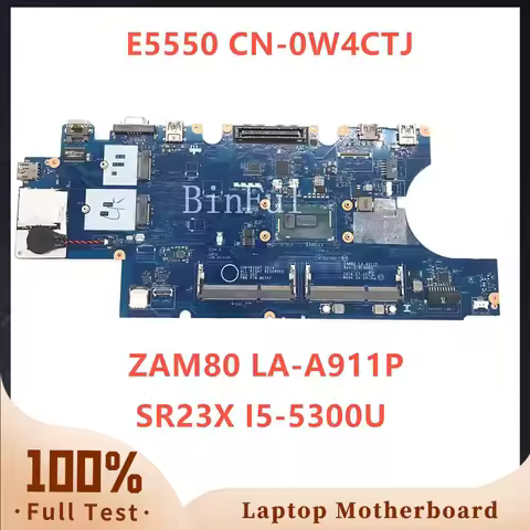 For Dell 15 E5550 Laptop ZAM80 LA-A911P W4CTJ 0W4CTJ CN-0W4CTJ Main board I5-5300U CPU