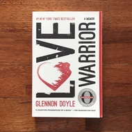 LOVE WARRIOR | Glennon Doyle {AUTOBIOGRAPHY}