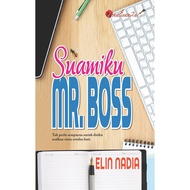 Karyaseni Novel: Suamiku Mr. Boss : Elin Nadia ISBN: 978-967-0567-28-0