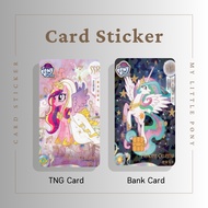MY LITTLE PONY SERIES 2 CARD STICKER - TNG CARD / NFC CARD / ATM CARD / ACCESS CARD / TOUCH N GO CARD / WATSON CARD