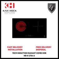 EF HB IV 2734 A 70CM INDUCTION RADIANT COMBI HOB - 2 YEARS MANUFACTURER WARRANTY + FREE DELIVERY