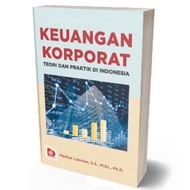 Corporate Finance Theory and Practice in Indonesia - Company Financial Book - Mediya Lukman - BA