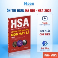 [HSA 2025] Sách ôn thi đánh giá năng lực Hà Nội Tổng ôn phần Khoa Học - môn Vật Lí - Moonbook