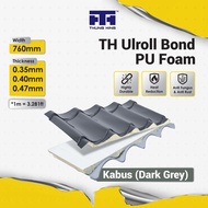 Thung Hing TH ULROLL BOND PU FOAM - Kabus (Dark Grey) Metal Deck Metal Roofing