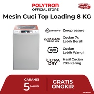 POLYTRON Mesin Cuci Top Loading 1 Tabung 8 Kg Zeromatic Laguna PAW 8028W