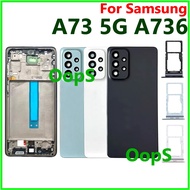 Back Battery Cover Housing LCD Front Middle Frame For Samsung A73 5G Phone Camera Lens Sim Tray