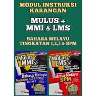 BUKU LATIHAN - MODUL INSTRUKSI KARANGAN MULUS + MMI & LMS BAHASA MELAYU TINGKATAN 1,2,3 & SPM - P. I