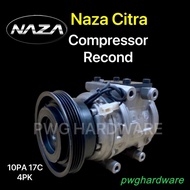 Recond Naza Citra HCC To 10PA17C Air Cond Compressor /Aircon Kompressor Kereta Naza Citra / Car Air-Cond Compressor