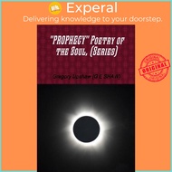 "Prophecy" Poetry of the Soul, (Series) by Gregory Upshaw (UK edition, paperback)