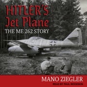 Hitler's Jet Plane Mano Ziegler