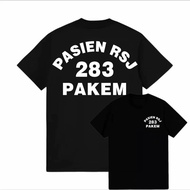 Baju Kaos Pasien RSJ 283 Pakem - Tshirt Premium Combed 24s Lucu Viral