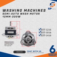 100% PURE COPPER SHARP WASHING MACHINE SEMI-AUTO WASH MOTOR 12MM-220W 15UF EST-1216/EST-1016/EST-141
