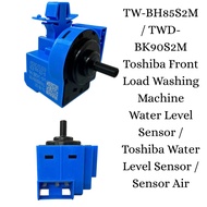 TW-BH85S2M / TWD-BK90S2M Toshiba Front Load Washing Machine Water Level Sensor