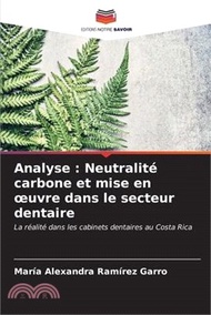 6345.Analyse: Neutralité carbone et mise en oeuvre dans le secteur dentaire