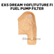 EX5 DREAM 110 FI FUTURE FI EX5 FI FUEL PUMP FILTER FUEL SUCTION FILTER PUMP PENAPIS MINYAK PETROL PU