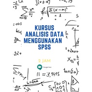 SPSS: KURSUS ASAS MENGGUNAKAN SPSS