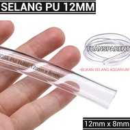 PU Hose Size 12x8mm - PU Hose 12mm - Meter