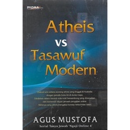 Atheis vs Tasawuf Modern- Agus Mustofa