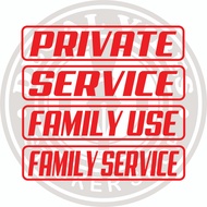 PRIVATE, SERVICE, FAMILY USE, FAMILY SERVICE STICKER CUT OUT