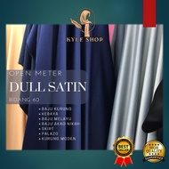 KAIN METER DULL SATIN