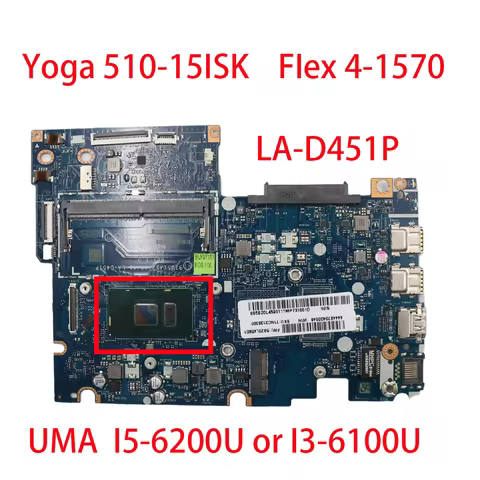 Laptop Motherboard For Lenovo Yoga 510-15ISK Flex 4-1570 LA-D451P with CPU:4405 i3-6100 i5 6200U FRU