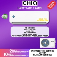 CHIQ Non Inverter Air Conditioner 1HP 1.5HP 2HP Penghawa Dingin