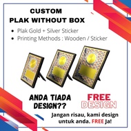 [CUSTOMIZED] FREE DESIGN/ PLAK WOODEN STAND/  HADIAH SUKAN HADIAH ANUGERAH / CENDERAHATI/ PLAK KAYU