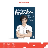 [Mizan] Ancika Novel Book (Dilan Series - Pidi Baiq)
