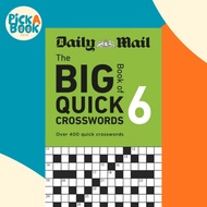 [100% Original Books] - Daily Mail Big Book of Quick Crosswords Volume 6 - Ove by Daily Mail (UK edi