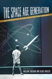 The Space Age Generation William Sheehan