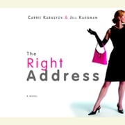 The Right Address Carrie Karasyov