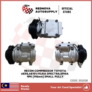 [🔥NEW/ RECOND] COMPRESSOR TOYOTA AE92, AE101,111, KIA SPECTRA, SPHIA  4PK  [146mm] SMALL PULLY AIRCO