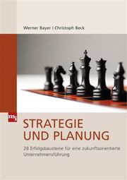 Strategie und Planung Werner Bayer