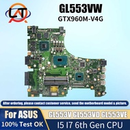 Gl553vm Mainboard For Gl553v Gl553vd Gl553ve Gl553vw Fx53vd Fx53v Laptop Motherboard I5-6300Hq
