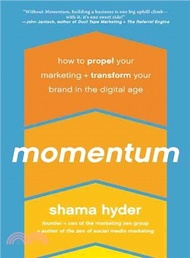 94097.Momentum ─ How to Propel Your Marketing and Transform Your Brand in the Digital Age