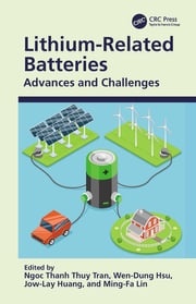 Lithium-Related Batteries Ngoc Thanh Thuy Tran