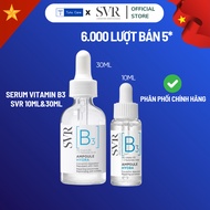 Serum SVR B3 SVR 10ml & 30ml, genuine Niacinamide SVR 5% serum