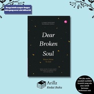 Iman Publication : Dear Broken Soul, Return Home To God (Liyana Musfirah & Maimunah Mosli)