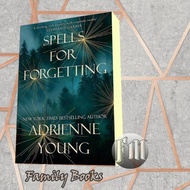 Spells for Forgetting Random House Publishing Group Adrienne Young