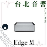 Cambridge Edge M | 全新公司貨 | 家庭劇院 | B&amp;W喇叭 | 後級擴大機 | 另售B&amp;W 803