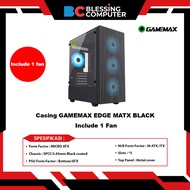 GAMEMAX EDGE MATX BLACK Casing Includes 1 Fan
