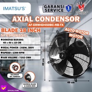AXIAL FAN 18 INCH 380V FAN CONDENSOR FAN CHILLER KIPAS CONDENSER 18”