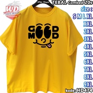 T-SHIRT Good MOOD XS SML XL 2XL 3XL 4XL 5XL 6XL 7XL 8XL 9XL T-SHIRT BIG SIZE JUMBO HD474
