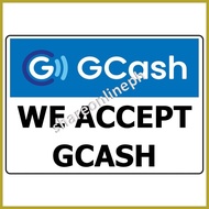 ☢ ¤ ۩ We Accept Gcash Signage Sign Boards Gcash Signages Cash In Cash Out