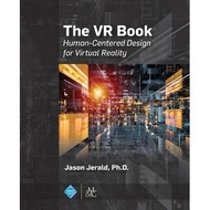 [BnB] USED The VR Book: Human-Centered Design for Virtual Reality by Jason Jerald (Used: Very good)