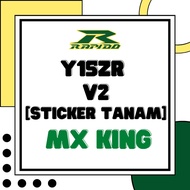 YAMAHA Y15 Y15ZR V2 RAPIDO BODY COVERSET MX KING DESIGN INDONESIA (STICKER TANAM)