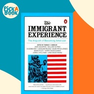 Wheeler Thomas C. Ed : Immigrant Experience by Thomas C Wheeler (US edition, paperback)